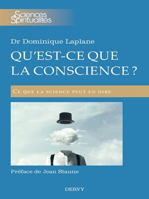 cover image of Qu'est-ce que la conscience ?--Ce que la science peut en dire